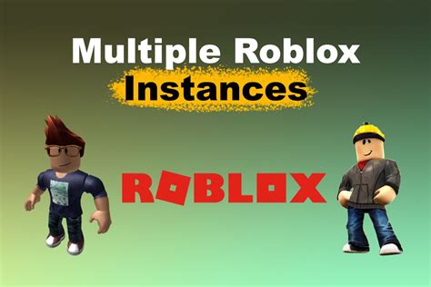 run multiple instances of roblox.